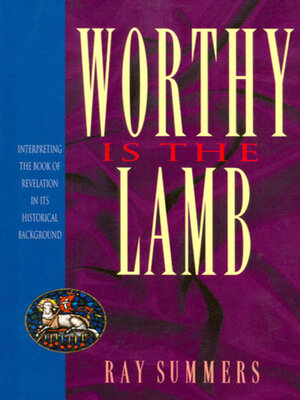 cover image of Worthy Is the Lamb